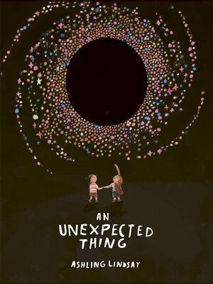 cover image of An Unexpected Thing